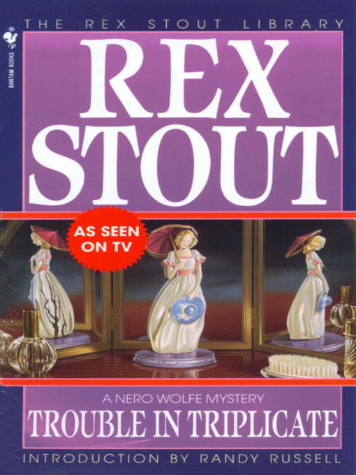 Title details for Trouble in Triplicate by Rex Stout - Available